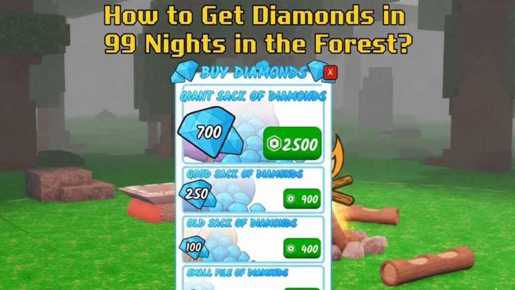 How to Get Diamonds in 99 Nights in the Forest