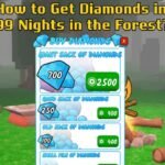 How to Get Diamonds in 99 Nights in the Forest