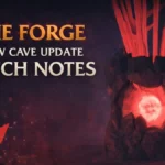 The Forge New Cave Update Patch Notes