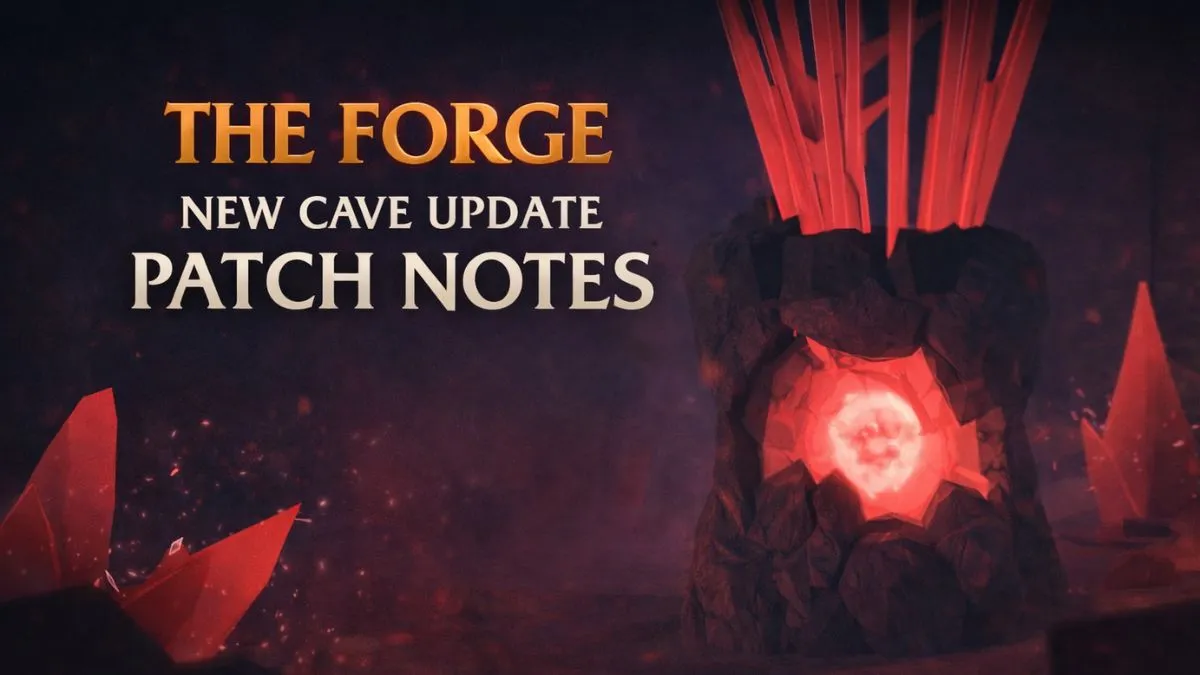The Forge New Cave Update Patch Notes