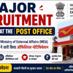 Major Recruitment Announced at the Post Office 2026 – Ministry of External Affairs (MEA) ने जारी किया ऑफिशियल नोटिफिकेशन