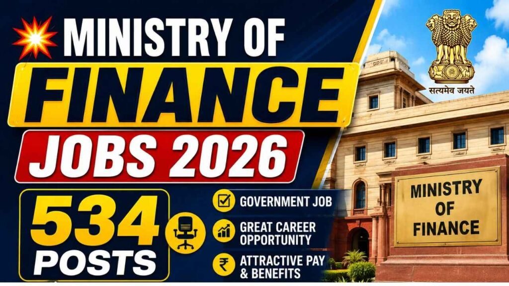 Ministry of Finance Jobs 2026 | 534 Posts Last Date Near!